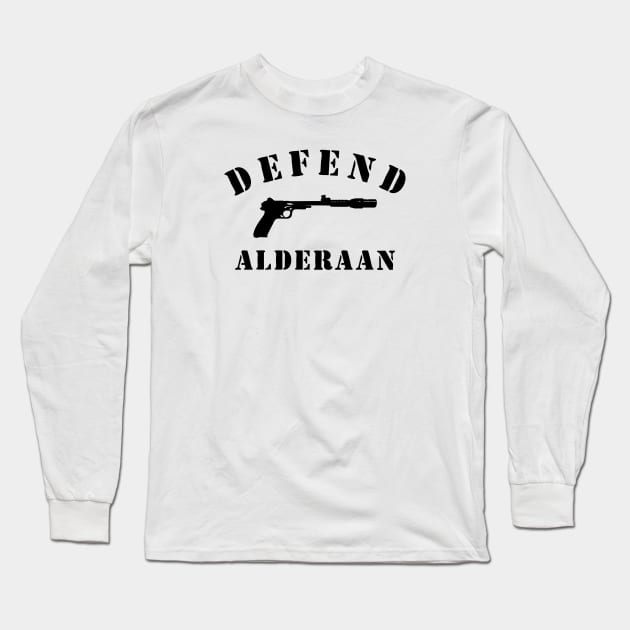 Defend Alderaan Long Sleeve T-Shirt by Punk Robot